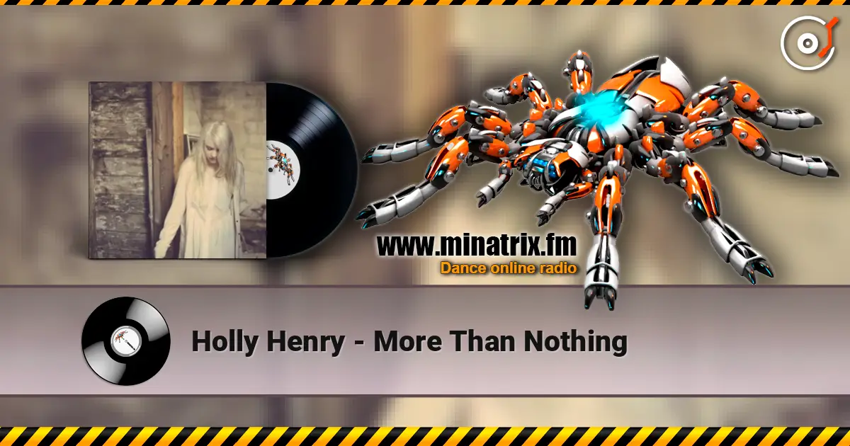 Holly Henry - More Than Nothing écouter en ligne en haute qualité | Minatrix.FM