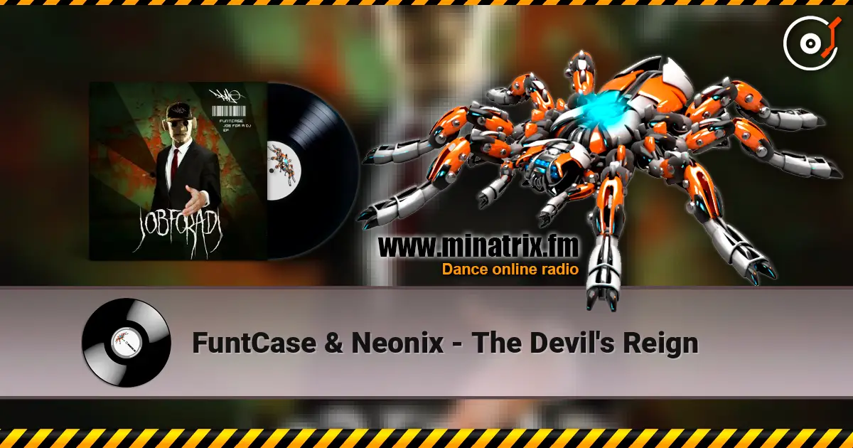 FuntCase & Neonix - The Devil's Reign écouter en ligne en haute qualité | Minatrix.FM