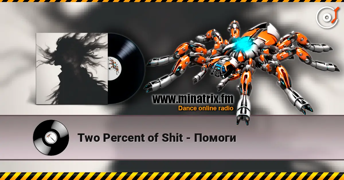 Two Percent of Shit - Помоги écouter en ligne en haute qualité | Minatrix.FM