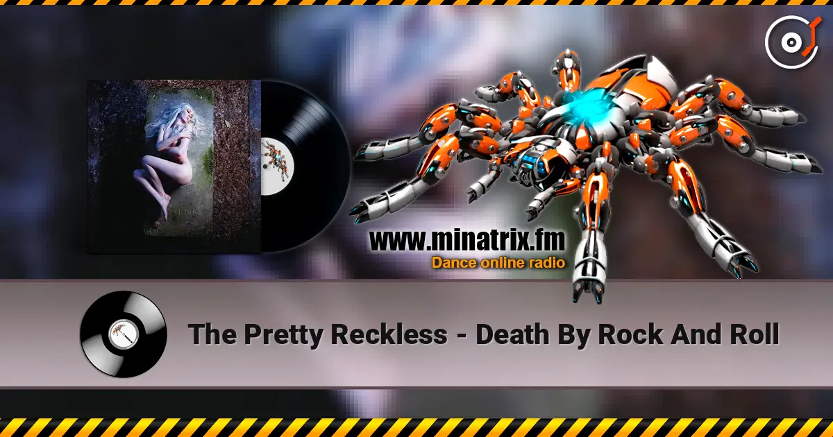 The Pretty Reckless - Death By Rock And Roll écouter en ligne en haute qualité | Minatrix.FM