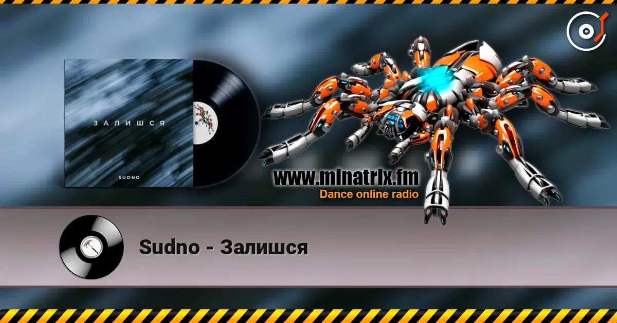 Sudno - Залишся écouter en ligne en haute qualité | Minatrix.FM