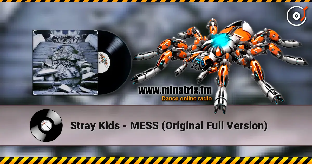 Stray Kids - MESS (Original Full Version) écouter en ligne en haute qualité | Minatrix.FM