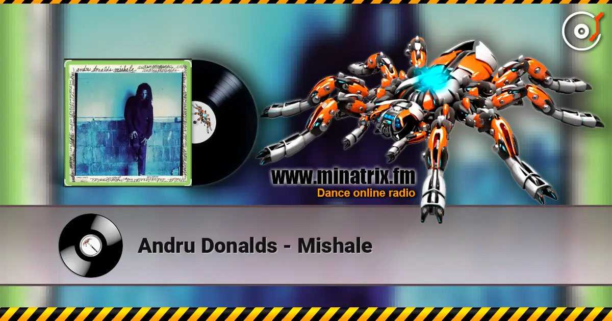 Andru Donalds - Mishale écouter en ligne en haute qualité | Minatrix.FM