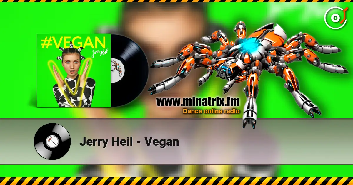Jerry Heil - Vegan écouter en ligne en haute qualité | Minatrix.FM