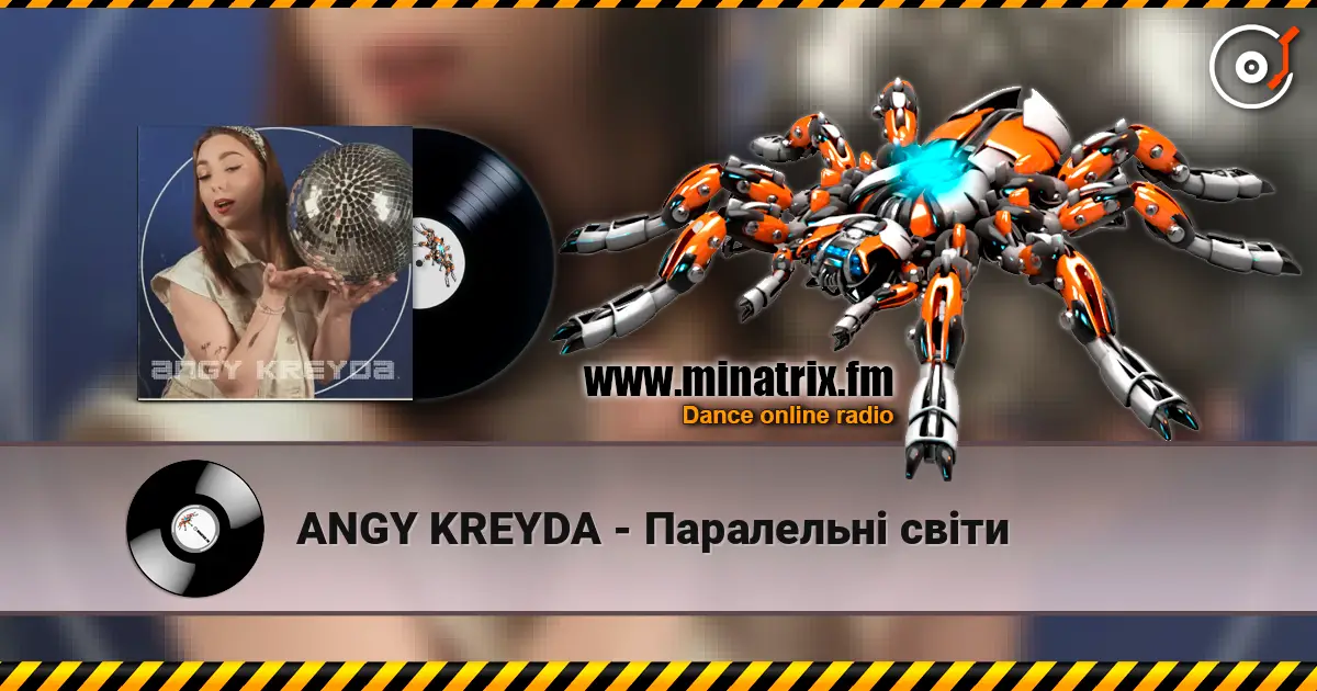 ANGY KREYDA - Паралельні світи écouter en ligne en haute qualité | Minatrix.FM