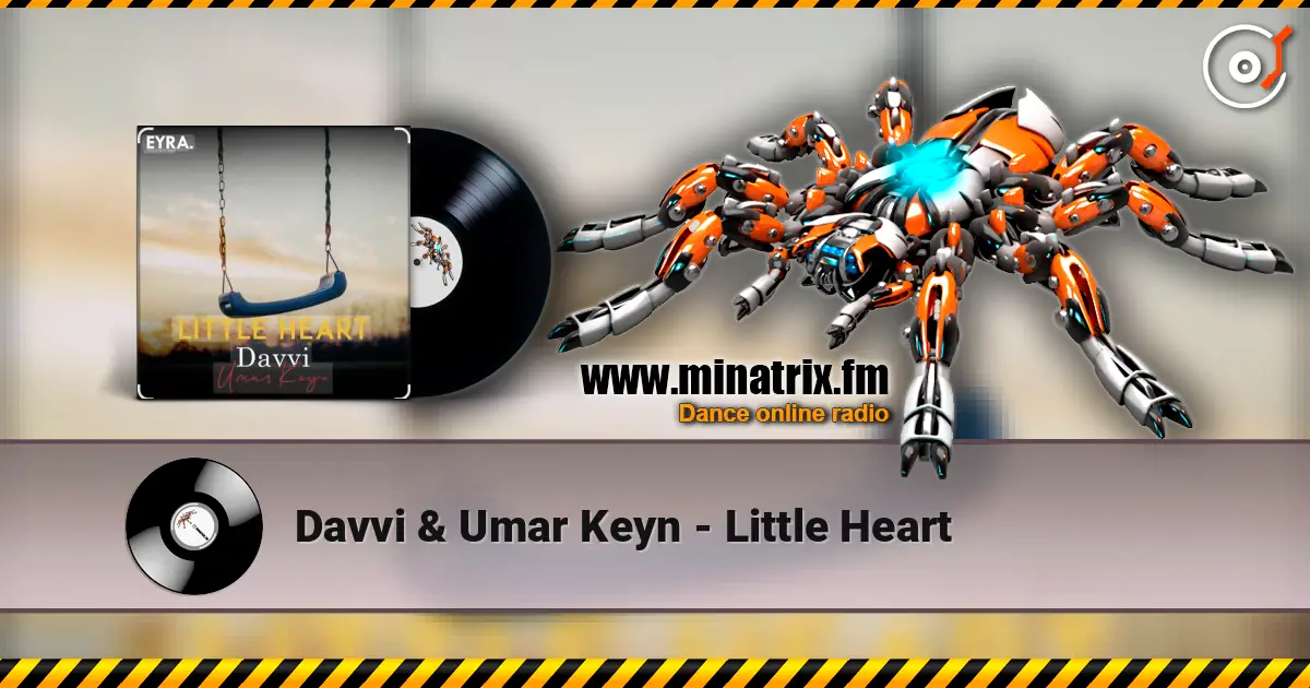 Davvi & Umar Keyn - Little Heart écouter en ligne en haute qualité | Minatrix.FM