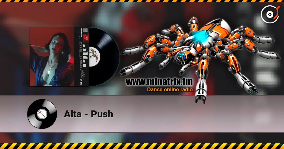 Alta - Push écouter en ligne en haute qualité | Minatrix.FM