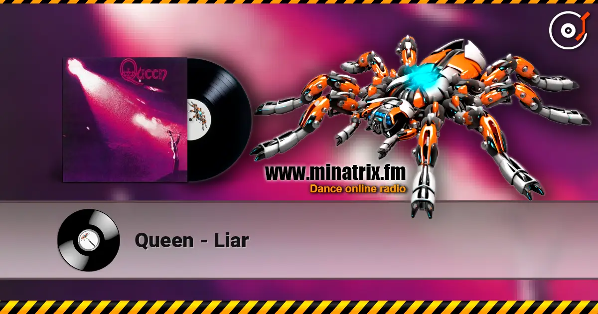 Queen - Liar écouter en ligne en haute qualité | Minatrix.FM