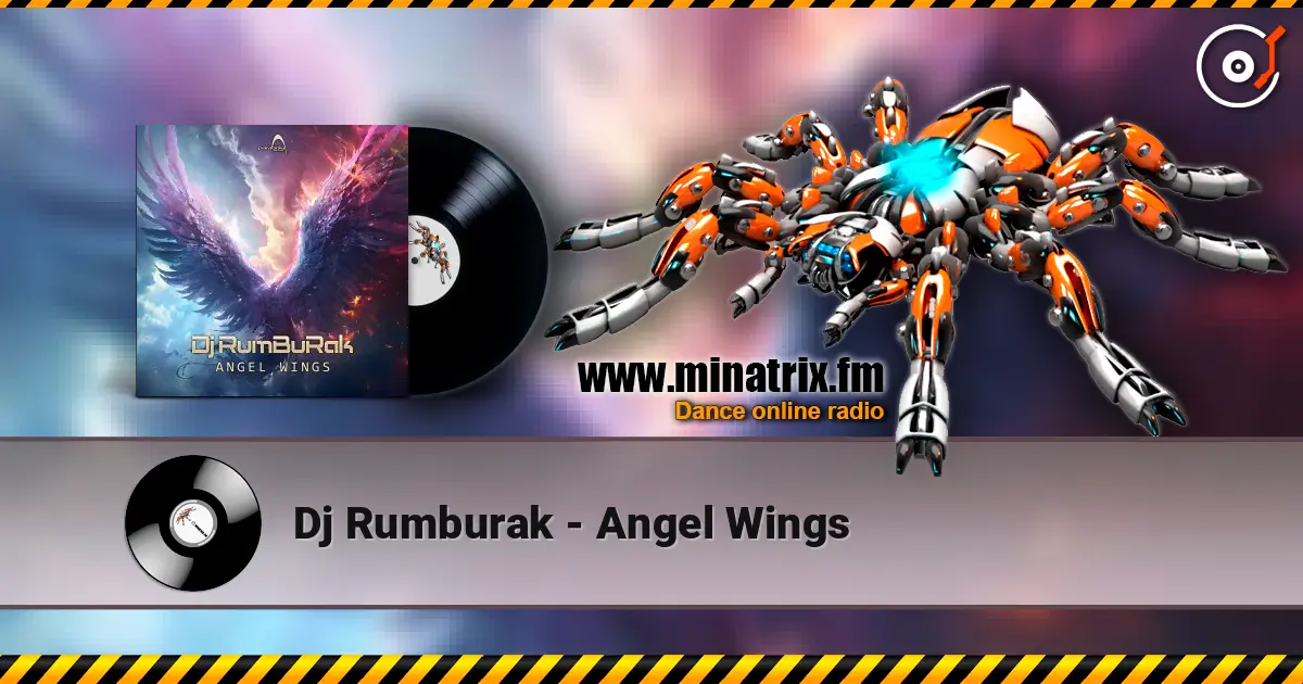 Dj Rumburak - Angel Wings écouter en ligne en haute qualité | Minatrix.FM