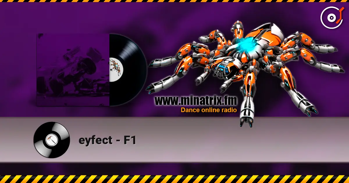 eyfect - F1 écouter en ligne en haute qualité | Minatrix.FM
