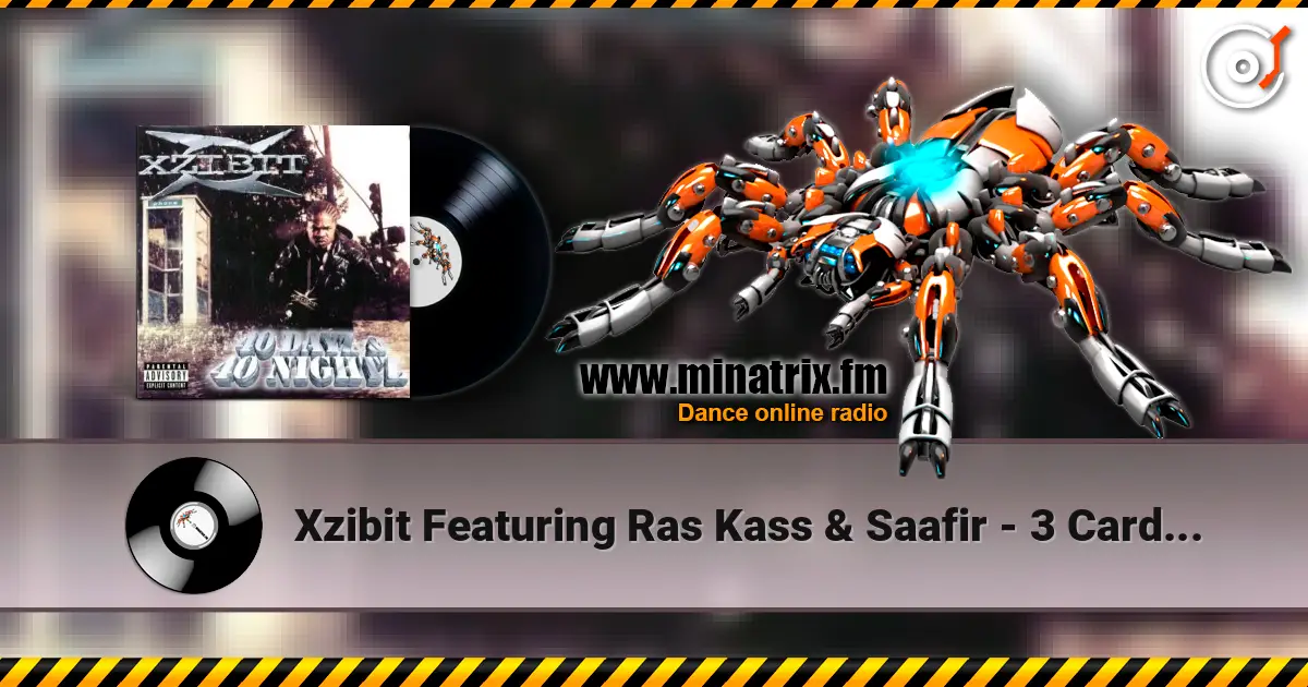 Xzibit Featuring Ras Kass & Saafir - 3 Card Molly écouter en ligne en haute qualité | Minatrix.FM