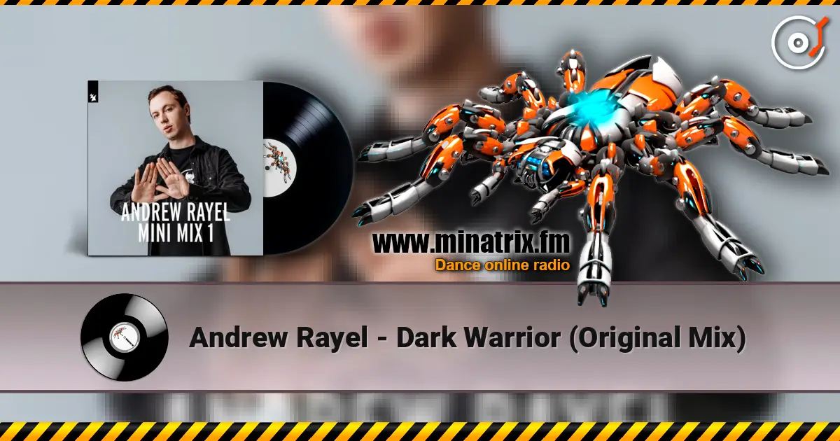 Andrew Rayel - Dark Warrior (Original Mix) écouter en ligne en haute qualité | Minatrix.FM
