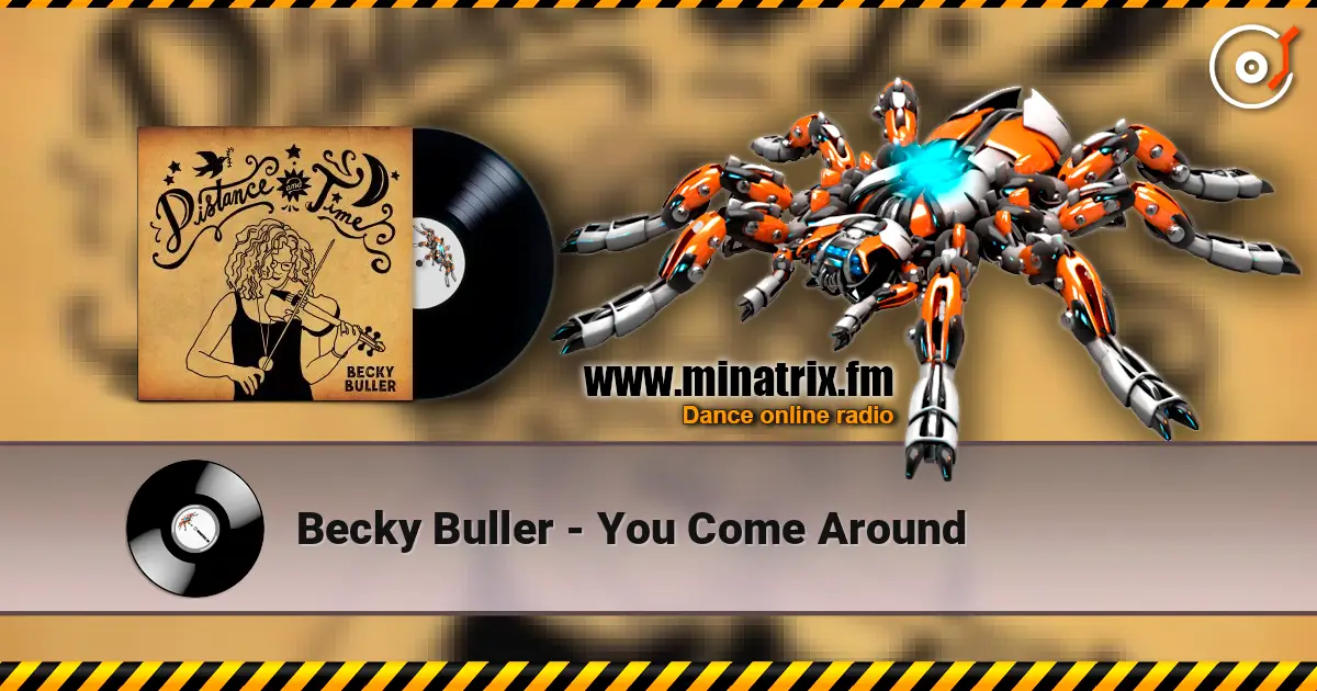 Becky Buller - You Come Around écouter en ligne en haute qualité | Minatrix.FM