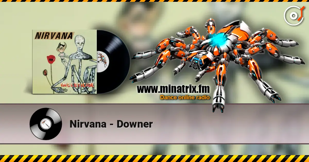 Nirvana - Downer écouter en ligne en haute qualité | Minatrix.FM