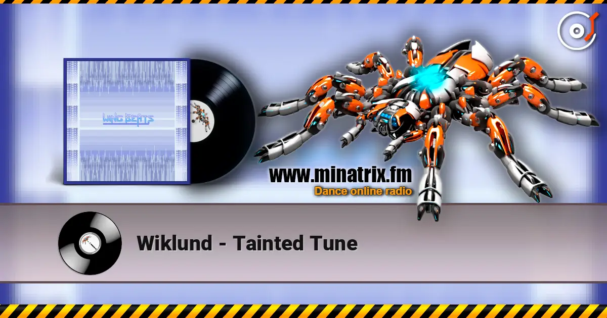 Wiklund - Tainted Tune écouter en ligne en haute qualité | Minatrix.FM