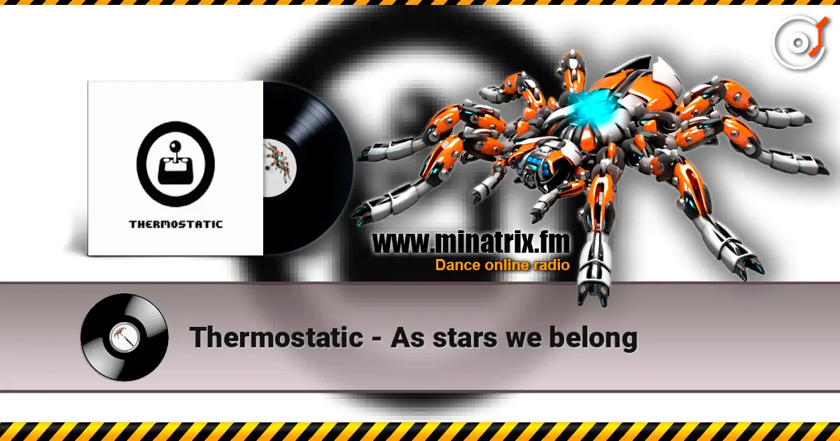 Thermostatic - As stars we belong écouter en ligne en haute qualité | Minatrix.FM