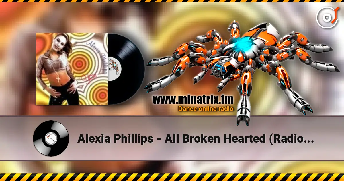 Alexia Phillips - All Broken Hearted (Radio I) écouter en ligne en haute qualité | Minatrix.FM