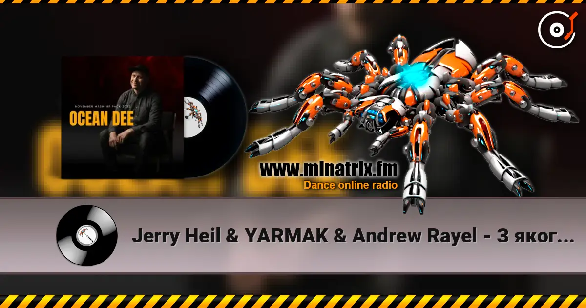 Jerry Heil & YARMAK & Andrew Rayel - З якого ти поверху неба (Ocean Dee Edit) écouter en ligne en haute qualité | Minatrix.FM