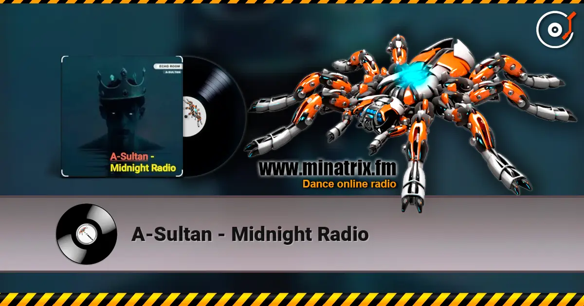 A-Sultan - Midnight Radio écouter en ligne en haute qualité | Minatrix.FM
