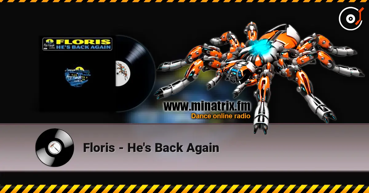 Floris - He's Back Again écouter en ligne en haute qualité | Minatrix.FM