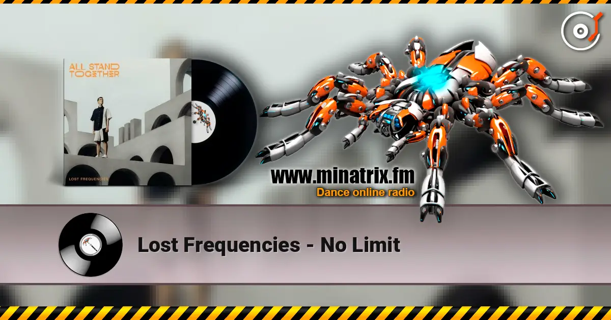 Lost Frequencies - No Limit écouter en ligne en haute qualité | Minatrix.FM