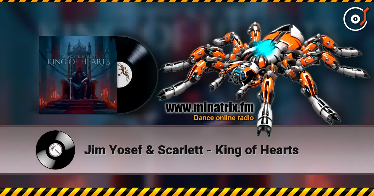 Jim Yosef & Scarlett - King of Hearts écouter en ligne en haute qualité | Minatrix.FM