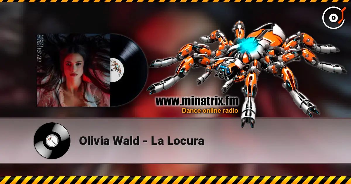Olivia Wald - La Locura écouter en ligne en haute qualité | Minatrix.FM
