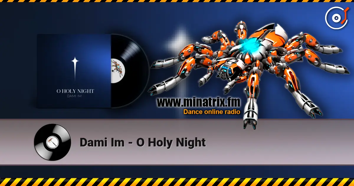Dami Im - O Holy Night écouter en ligne en haute qualité | Minatrix.FM