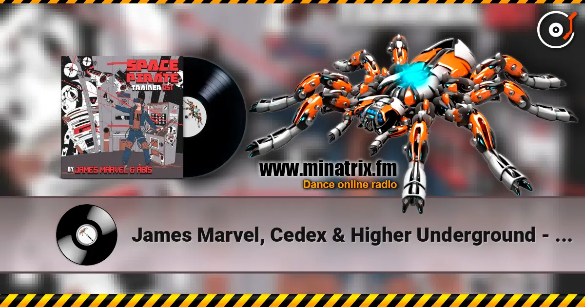 James Marvel, Cedex & Higher Underground - Red Alert écouter en ligne en haute qualité | Minatrix.FM