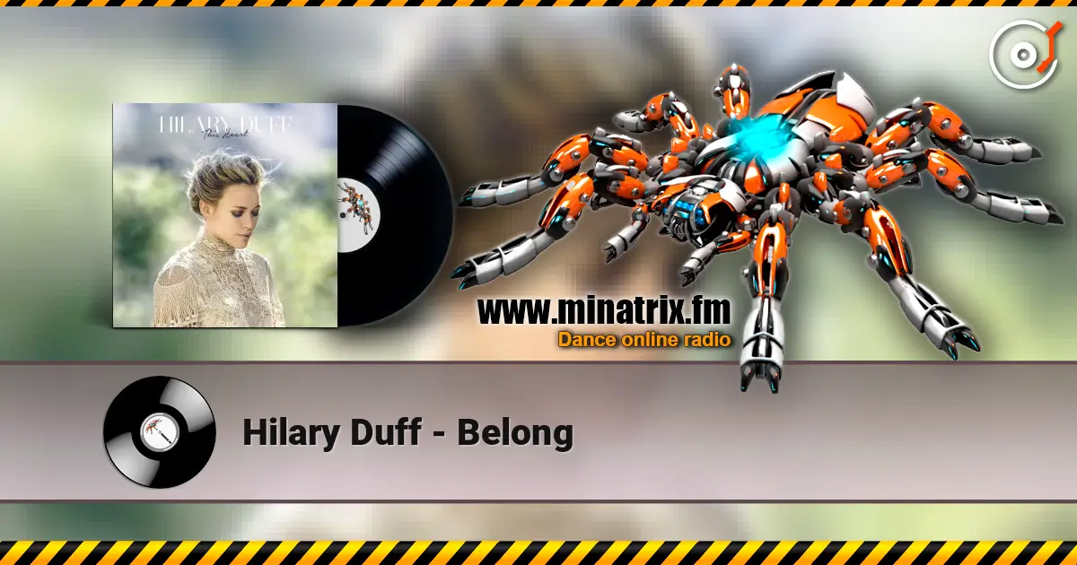 Hilary Duff - Belong écouter en ligne en haute qualité | Minatrix.FM