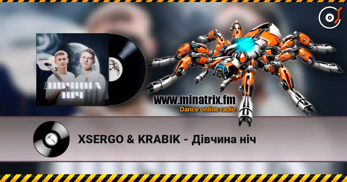 XSERGO & KRABIK - Дівчина ніч écouter en ligne en haute qualité | Minatrix.FM