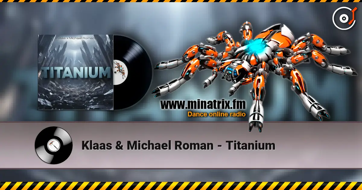 Klaas & Michael Roman - Titanium écouter en ligne en haute qualité | Minatrix.FM