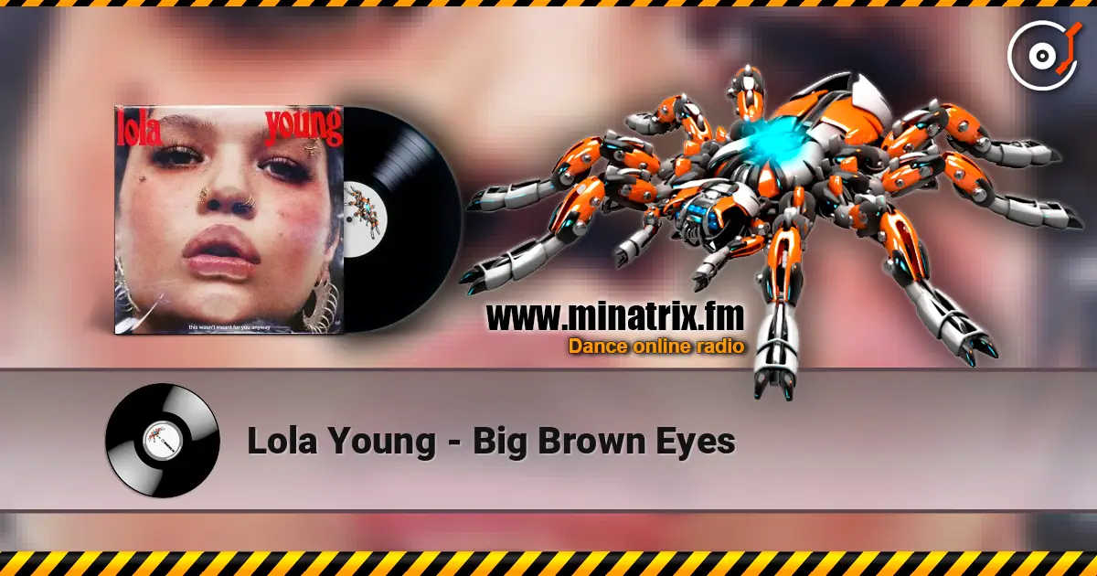 Lola Young - Big Brown Eyes écouter en ligne en haute qualité | Minatrix.FM