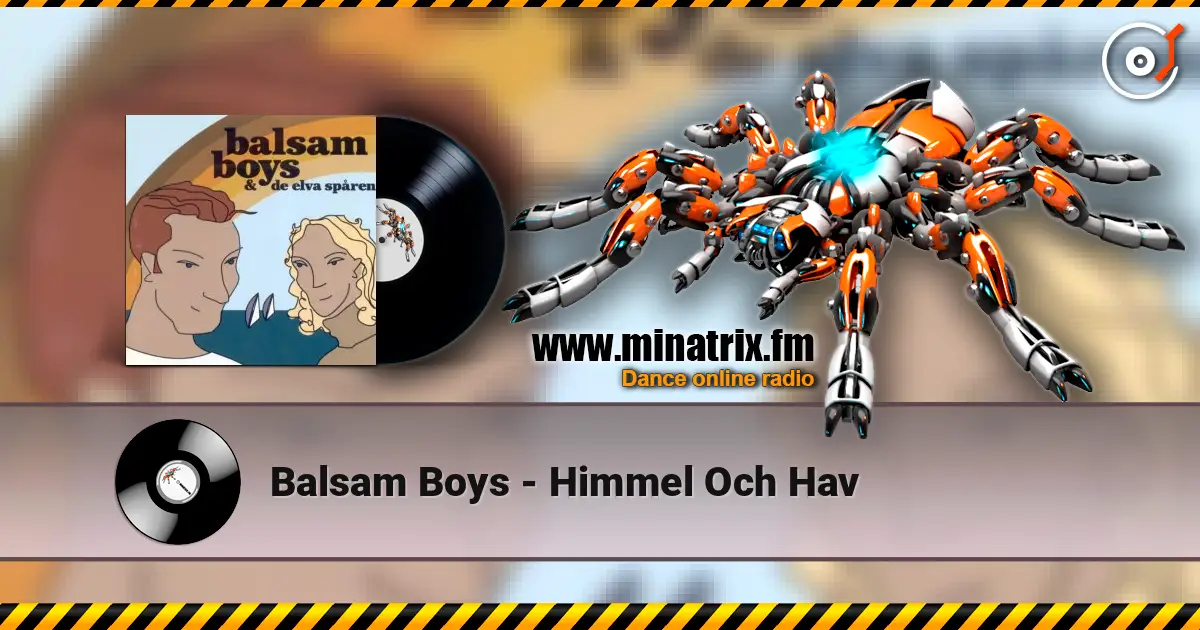 Balsam Boys - Himmel Och Hav écouter en ligne en haute qualité | Minatrix.FM