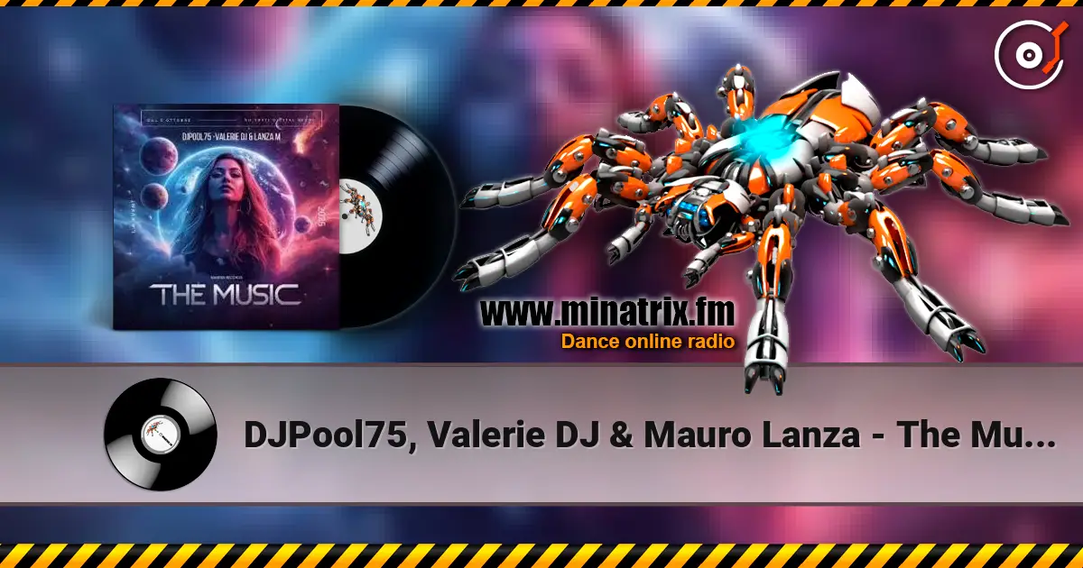 DJPool75, Valerie DJ & Mauro Lanza - The Music (Alternative Mix) écouter en ligne en haute qualité | Minatrix.FM