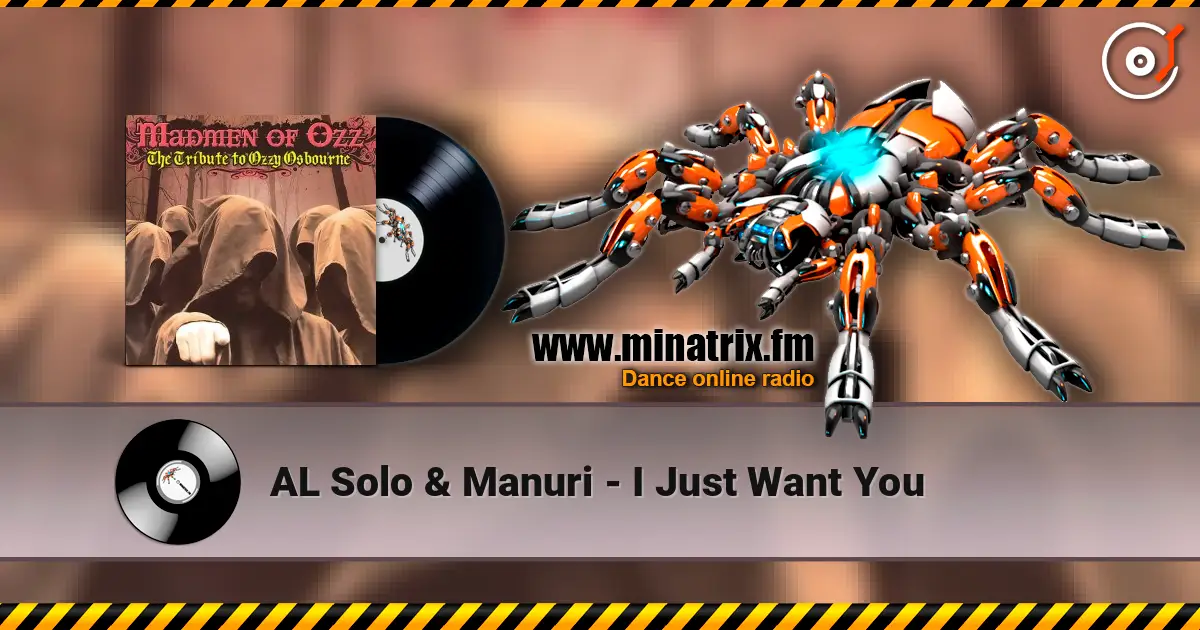 AL Solo & Manuri - I Just Want You écouter en ligne en haute qualité | Minatrix.FM