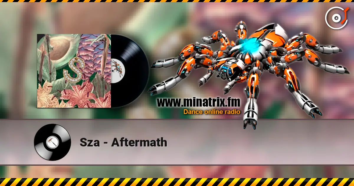 Sza - Aftermath écouter en ligne en haute qualité | Minatrix.FM