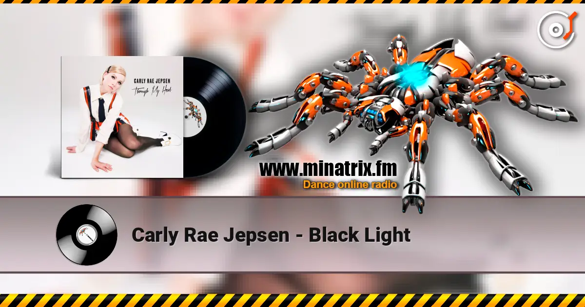 Carly Rae Jepsen - Black Light écouter en ligne en haute qualité | Minatrix.FM