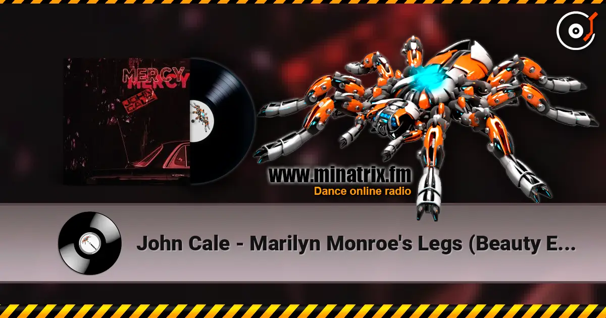 John Cale - Marilyn Monroe's Legs (Beauty Elsewhere) écouter en ligne en haute qualité | Minatrix.FM