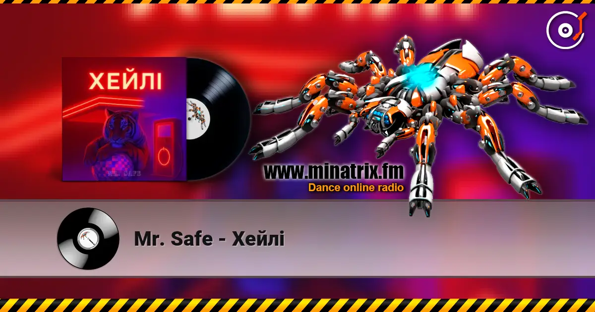 Mr. Safe - Хейлі écouter en ligne en haute qualité | Minatrix.FM