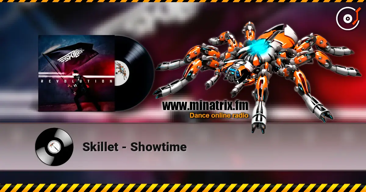 Skillet - Showtime écouter en ligne en haute qualité | Minatrix.FM