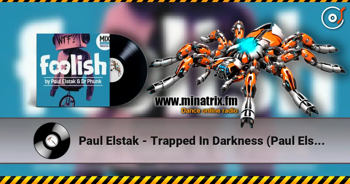 Paul Elstak - Trapped In Darkness (Paul Elstak's Pussy Lounge Mix) écouter en ligne en haute qualité | Minatrix.FM