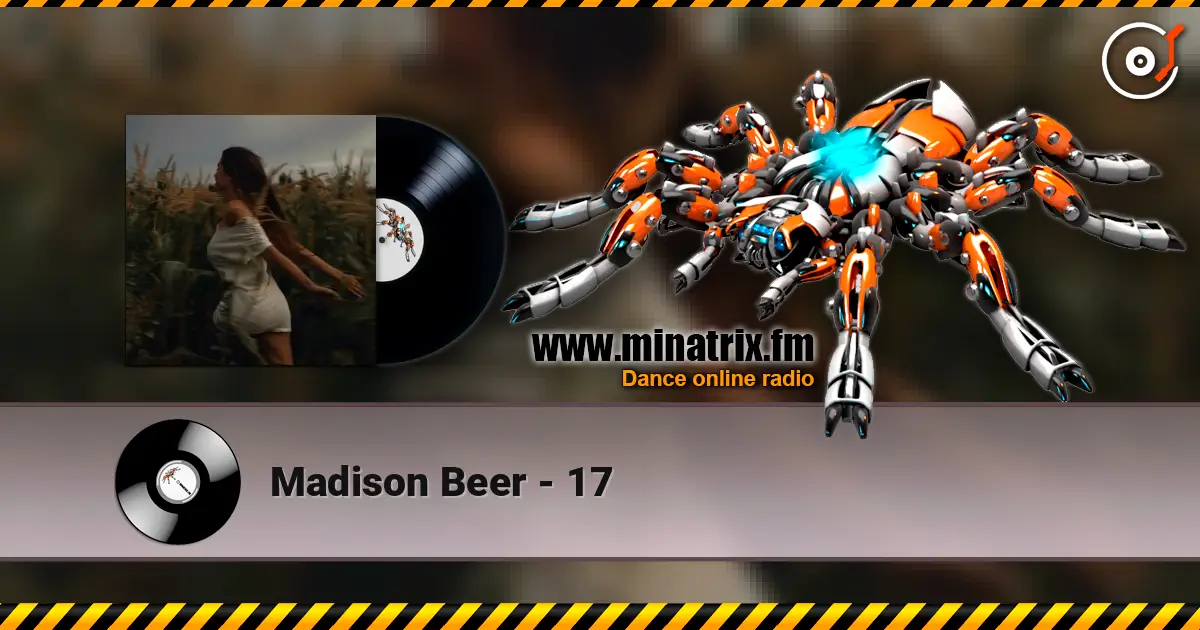 Madison Beer - 17 écouter en ligne en haute qualité | Minatrix.FM