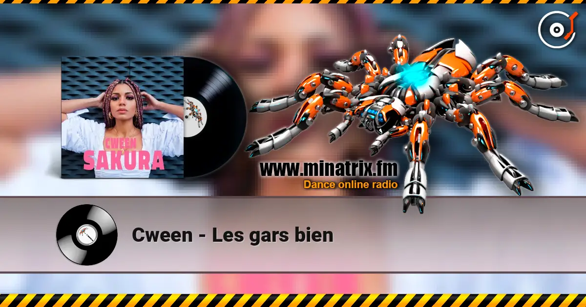 Cween - Les gars bien écouter en ligne en haute qualité | Minatrix.FM