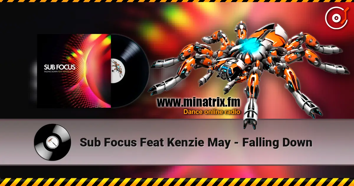 Sub Focus Feat Kenzie May - Falling Down écouter en ligne en haute qualité | Minatrix.FM