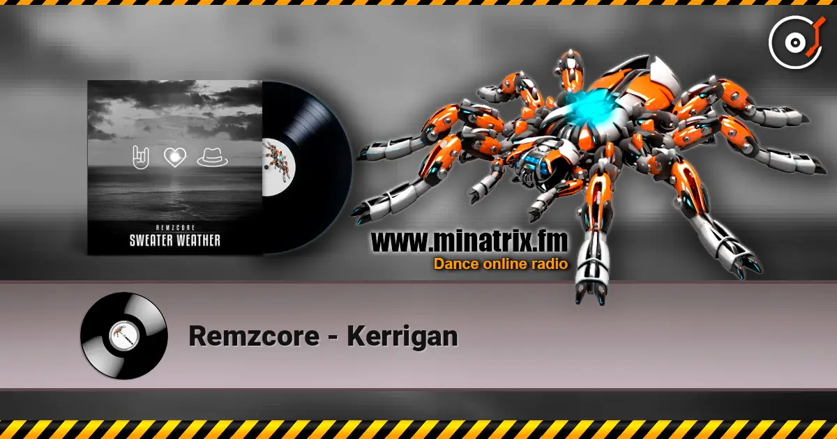 Remzcore - Kerrigan écouter en ligne en haute qualité | Minatrix.FM