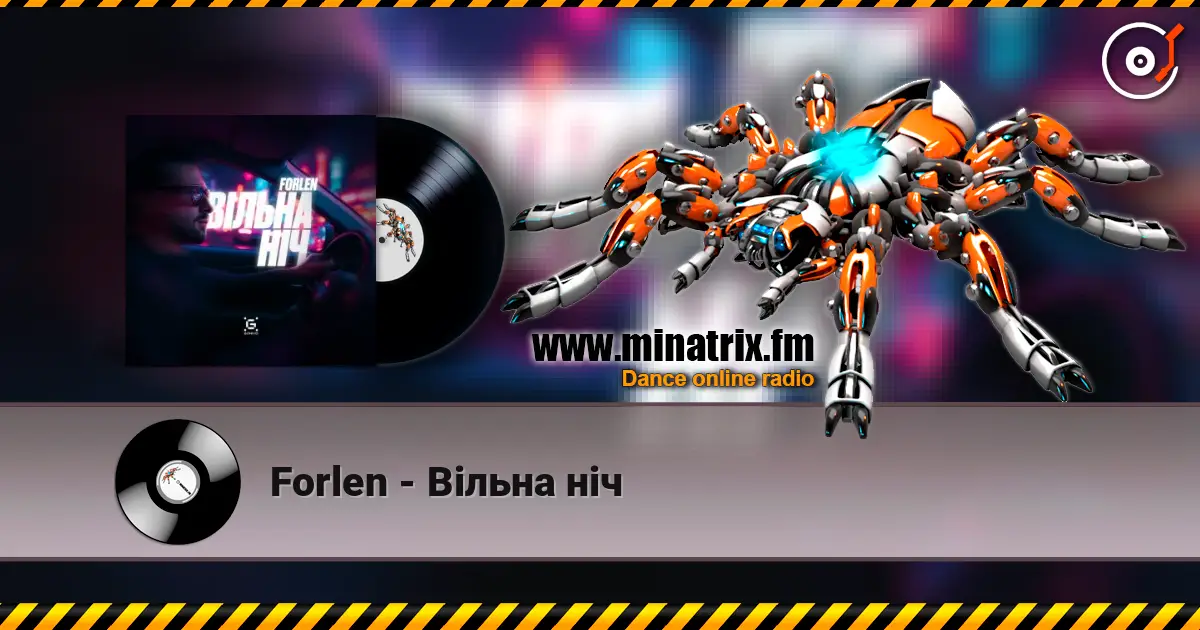 Forlen - Вільна ніч écouter en ligne en haute qualité | Minatrix.FM