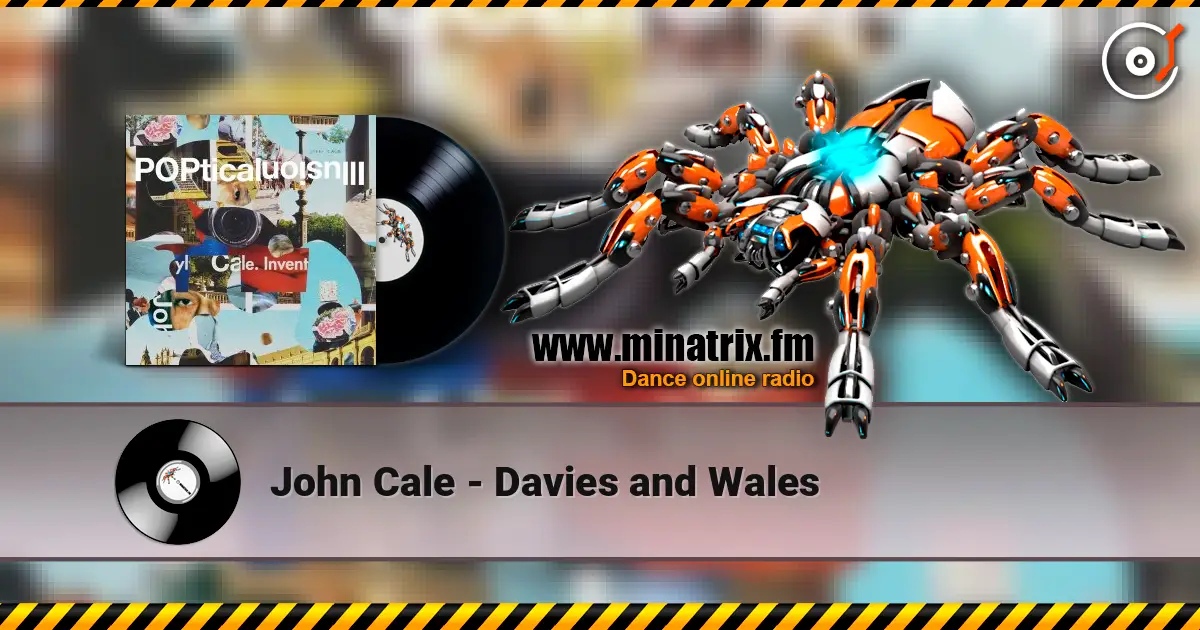 John Cale - Davies and Wales écouter en ligne en haute qualité | Minatrix.FM