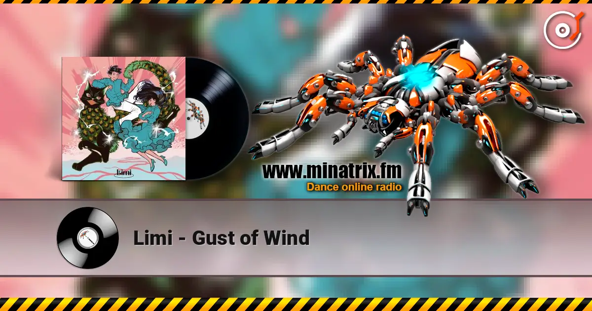 Limi - Gust of Wind écouter en ligne en haute qualité | Minatrix.FM