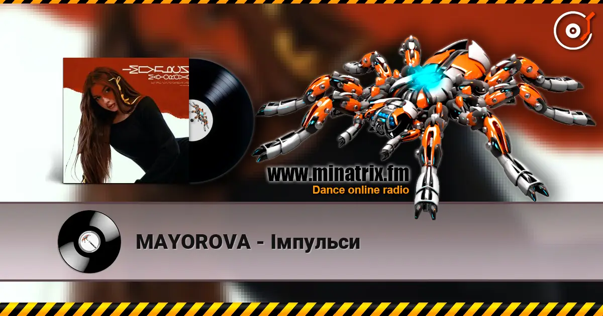 MAYOROVA - Імпульси écouter en ligne en haute qualité | Minatrix.FM